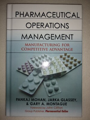 Pharmaceutical Operations Management : Manufacturing for Competitive...