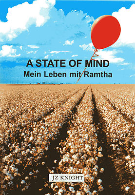 A STATE OF MIND - Mein Leben mit RAMTHA - Autobiografie von JZ Knight BUCH - NEU