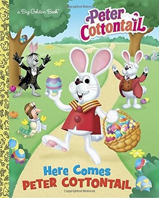 HERE COMES PETER COTTONTAIL BIG GOLDEN BOOK (PETER By Golden Books & NEW