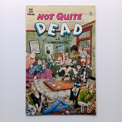 Not Quite Dead #2 (1995) Shelton & Pic, Rip Off Press Underground Z 1- VF-