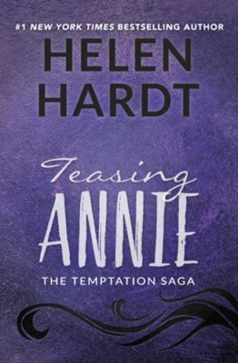 Teasing Annie by Helen Hardt: New