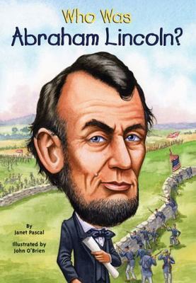 Who Was Abraham Lincoln? - 9780448448862, paperback, Janet B Pascal
