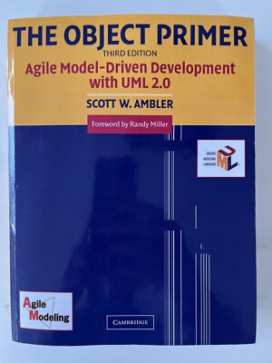 Die Objektgrundierung: Agile modellgetriebene Entwicklung mit UML 2.0 von Scott W....