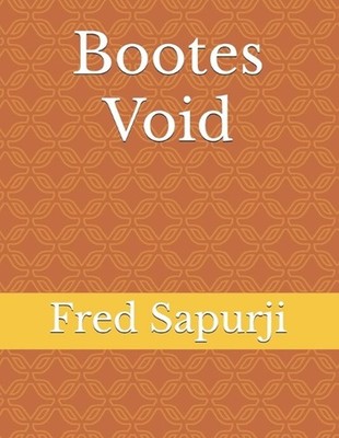 Bootes Void by Fred Sapurji Paperback Book