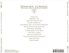 DAMIEN JURADO - AND NOW THAT I'M IN YOUR SHADOW NEW CD