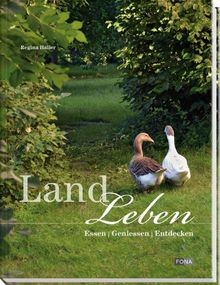Landleben: Essen - Geniessen -  Entdecken von Regin... | Buch | Zustand sehr gut