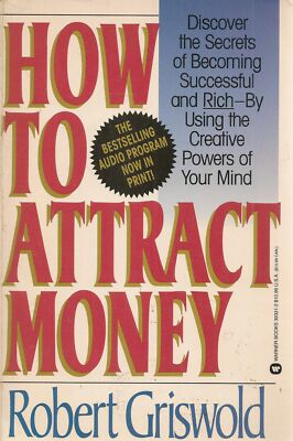 HOW TO ATTRACT MONEY - ROBERT GRISWOLD - ENGLISCHER TEXT