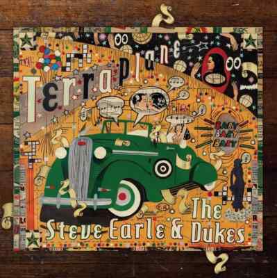 LP Steve Earle & The Dukes Terraplane STILL SEALED, 180G, LTD ED. NEW OVP