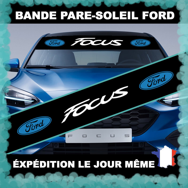 Sticker bande pare-soleil Ford Focus autocollant de pare-brise anti-UV pour auto