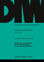 Heike Link (U. A.) | Berechnung Und Bewertung Der Verkehrsinfrastruktur In...