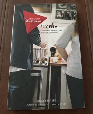 El y Ella (Curso Para Matrimonios) (Spanish Edition)