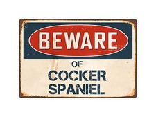 Beware Of Cocker Spaniel 8" x 12" Vintage Aluminum Retro Metal Sign VS115
