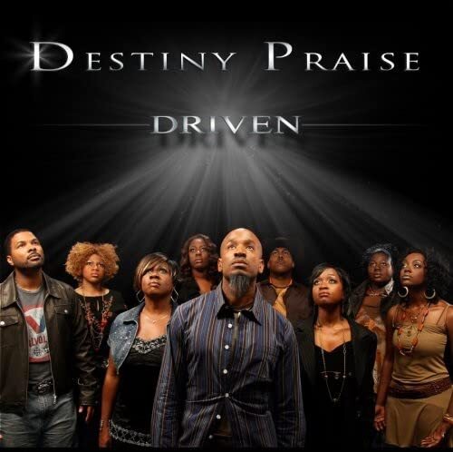 Destiny Praise Driven (CD) Album