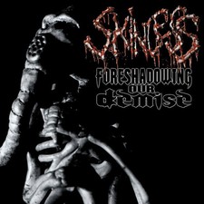 Skinless-Foreshadowing Our Demise CD Repudila...