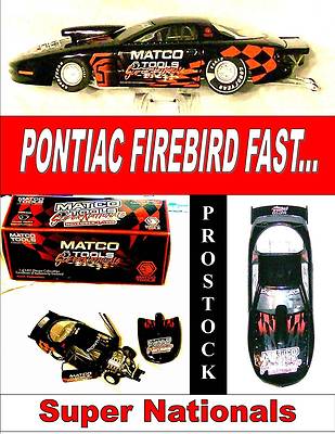 Diecast Pontiac Firebird Pro Stock Matco Tools 1:24 Super