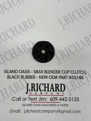 ISLAND OASIS - SB3X BLENDER CUP PITCHER CLUTCH, RUBBER - NEW OEM PART #50146