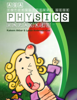 AQA International GCSE Physics Unpacked: Colour Version - Paperback NEW Akbar, K