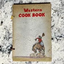 WESTERN COOK BOOK 1936 Culinary Arts Western Cookery 250 Tempting Recipes Wood