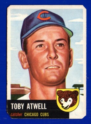 TOBY ATWELL cubs 1953 TOPPS # NO CREASES has cut corners