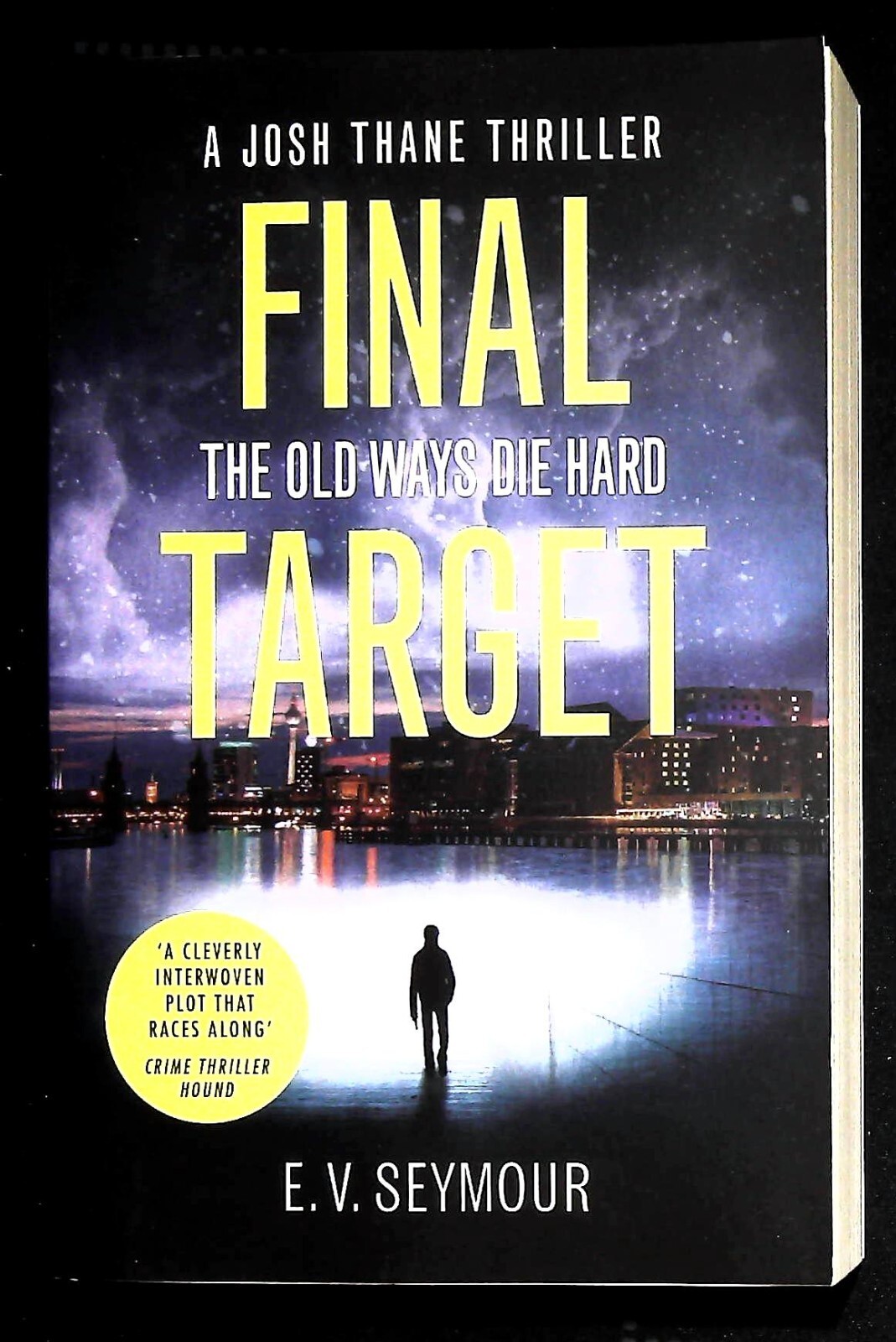 Final Target E V Seymour Book NEW (Paperback) Josh Thane Thriller, Book 2