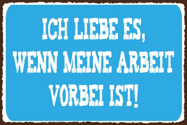Holzschild 20X30 Cm Ich Liebe Wenn Arbeit Vorbei Ist Deko Geschenk Schild-image