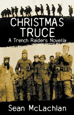 Christmas Truce Sean Mclachlan Taschenbuch Englisch 2020 Sean McLachlan