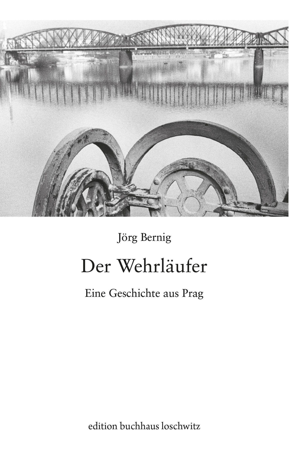 Thumbnail - Der Wehrläufer | Eine Geschichte Aus Prag | Jörg Bernig | Buch |