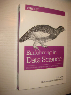 Einführung in Data Science - von Joel Grus , 1. Aufl. 2016