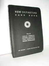 New Departure Handbook Vol. II 6th Edition 1947-Tables-Formulae-Ball Bearings  