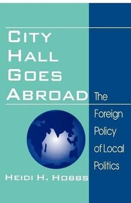 City Hall Goes Abroad by Heidi H. Hobbs - 9780803955233