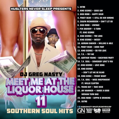 Dj Greg Nasty Meet Me At The Liquor House 11 (Southern Soul Hits)