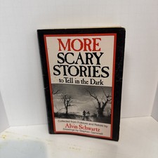 MORE SCARY STORIES - Tell in the Dark: Alvin Schwartz- Art Stephen Gammell 1990