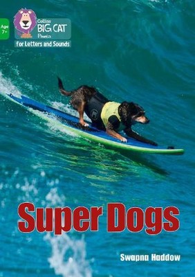 Super Dogs: Band 05/Green (Collins B..., Haddow, Swapna