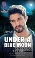 Bru Baker | Under A Blue Moon | Taschenbuch | Englisch (2018)