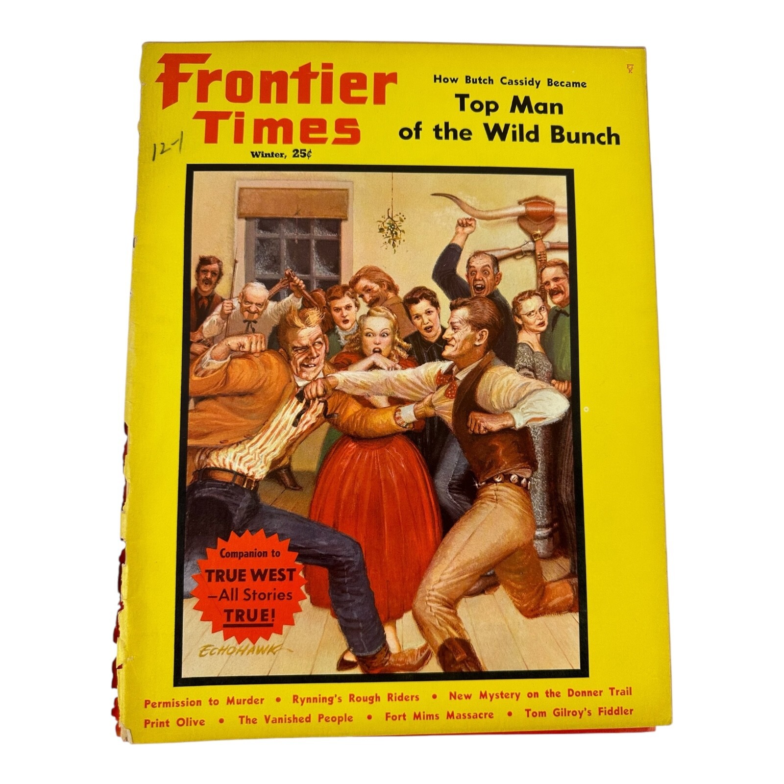 Frontier Times Magazine Top Man Of The Wild Bunch Vintage Winter 1960