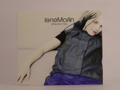 LENE MARLIN SITTING DOWN HERE (F66) 4 Track CD Single including Picture Sleeve V