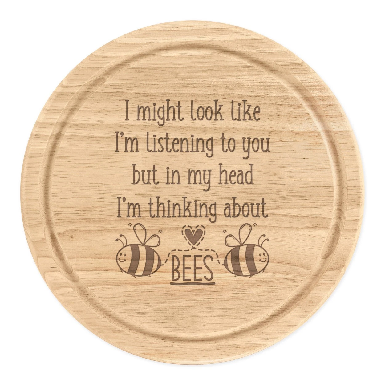 I Might Look Like I'm Listening Bees Round Chopping Cheese Board Honey Funny
