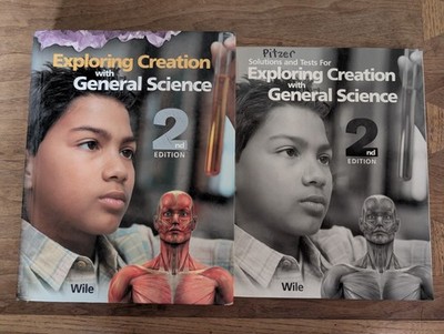 Exploring Creation w/General Science 2nd Edition : Text & Solutions by Jay ....