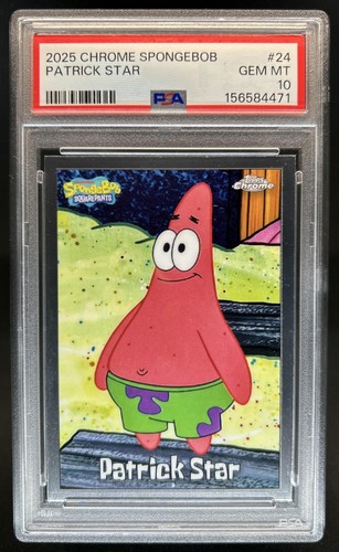 2025 Topps Chrome SpongeBob Squarepants Patrick Star #24 PSA 10 GEM MINT