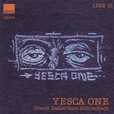 TRAVIS BAKER & SARA SCHOENBECK - Yesca One - CD - **Mint Condition** - RARE