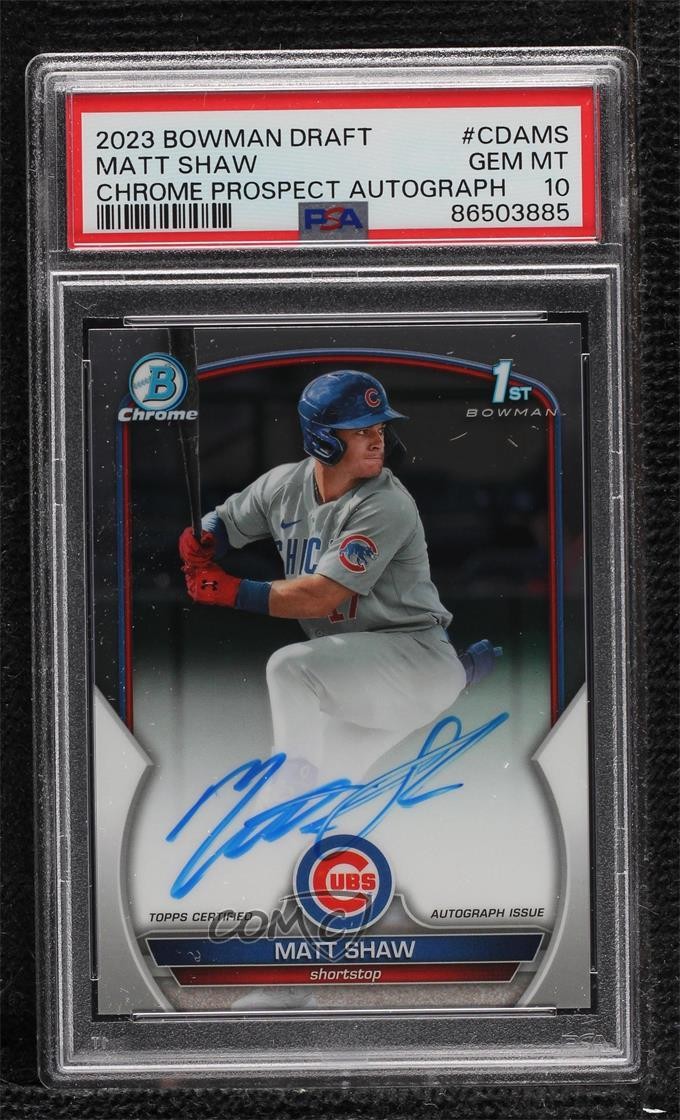 2023 Bowman Draft Chrome Prospect Auto Matt Shaw #CDA-MS PSA 10 GEM MT Auto qx6