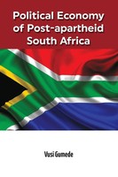 Vusi Gumede | Political Economy Of Post-Apartheid South Africa | Taschenbuch