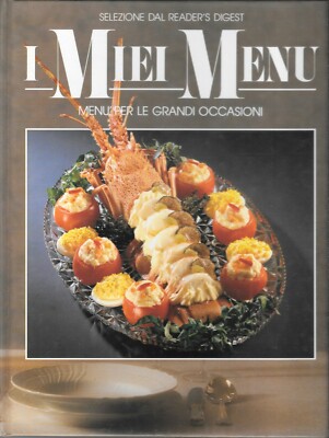 I Miei Menu - Menu Per Le Grandi Occasioni - Reader's Digest 1989