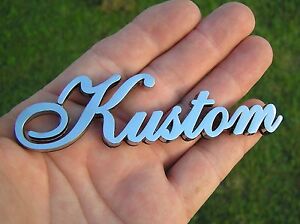 KUSTOM CAR  EMBLEM  Chrome Metal Badge NEW UNIQUE HotRod 