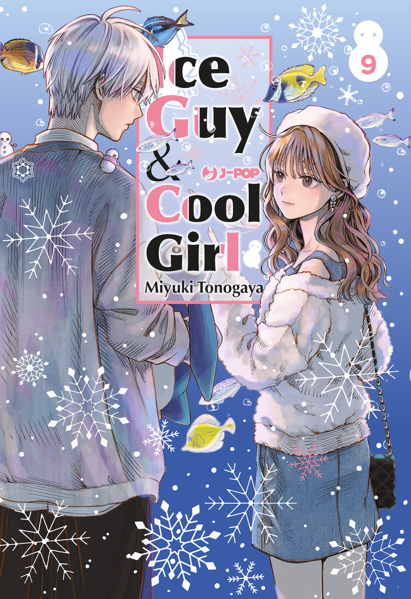 ICE GUY & COOL GIRL. VOL. 9 - TONOGAYA MIYUKI 9788834925355
