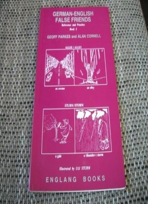 German-English False Friends: Bk. 2,Geoff Parkes, Alan Cornell, 