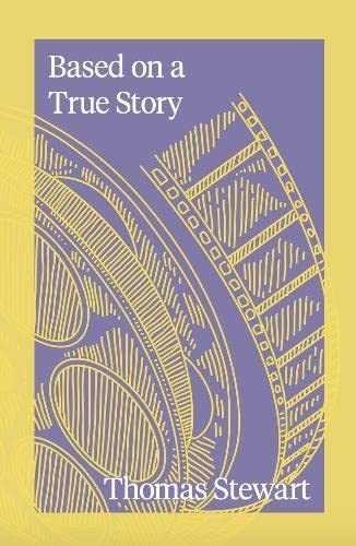 Based on a True Story by Thomas Stewart PAPERBACK - Image 5