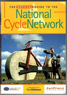 The Official Guide to the National Cycle Network (Nat by Cotton, Nick 1901389235