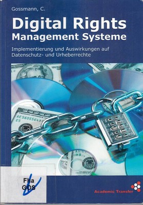 Digital Rights Management Systeme