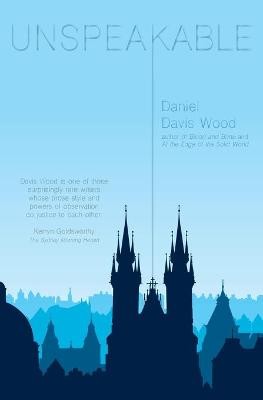 Unspeakable, Daniel Davis Wood,  Paperback